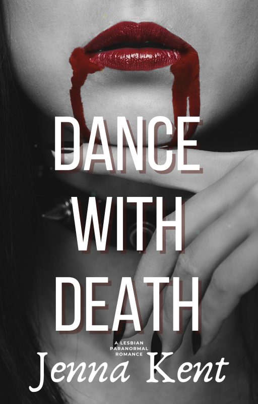 Dance With Death: A Lesbian Paranormal Romance